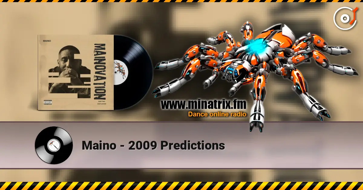 Maino - 2009 Predictions 高品质在线收听 | Minatrix.FM