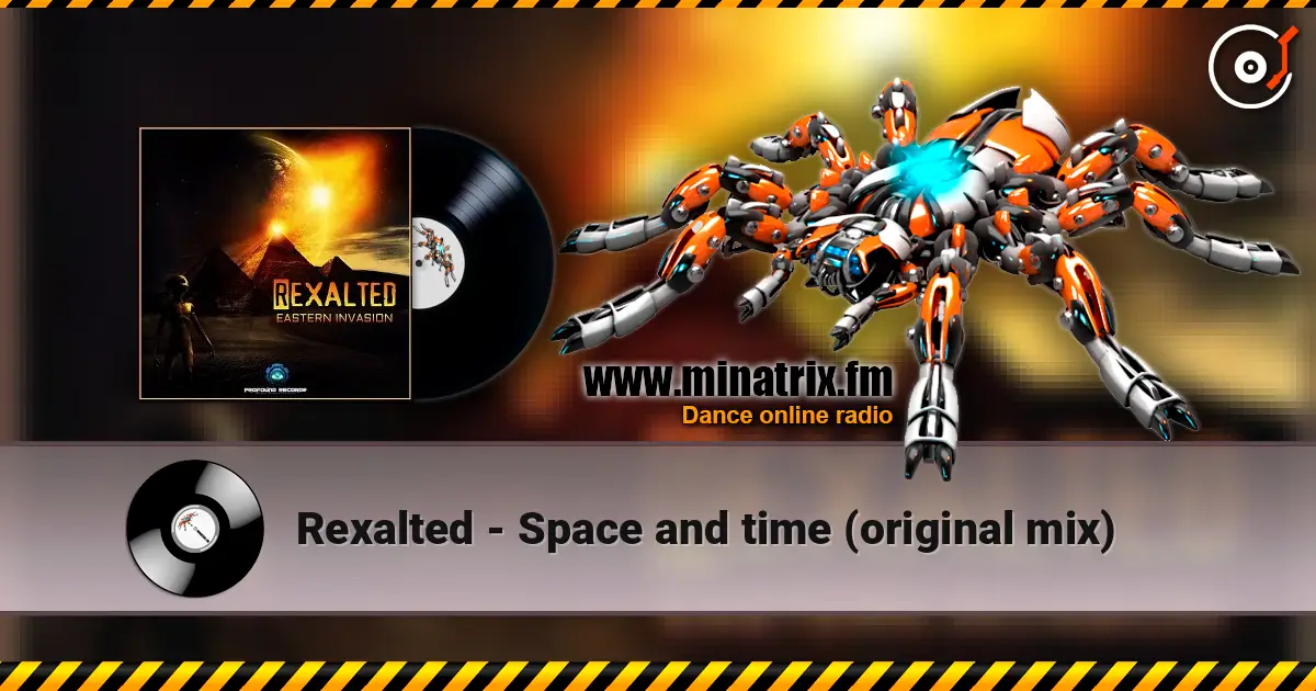 Rexalted - Space and time (original mix) жоғары сапада онлайн тыңдау | Minatrix.FM