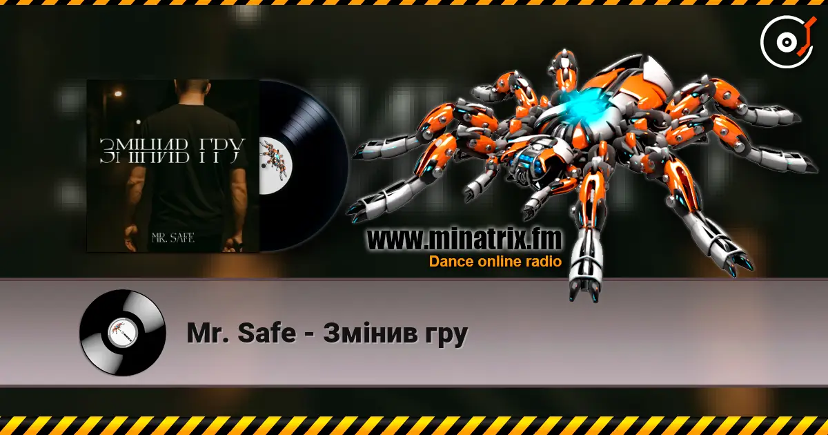 Mr. Safe - Змінив гру 高品质在线收听 | Minatrix.FM