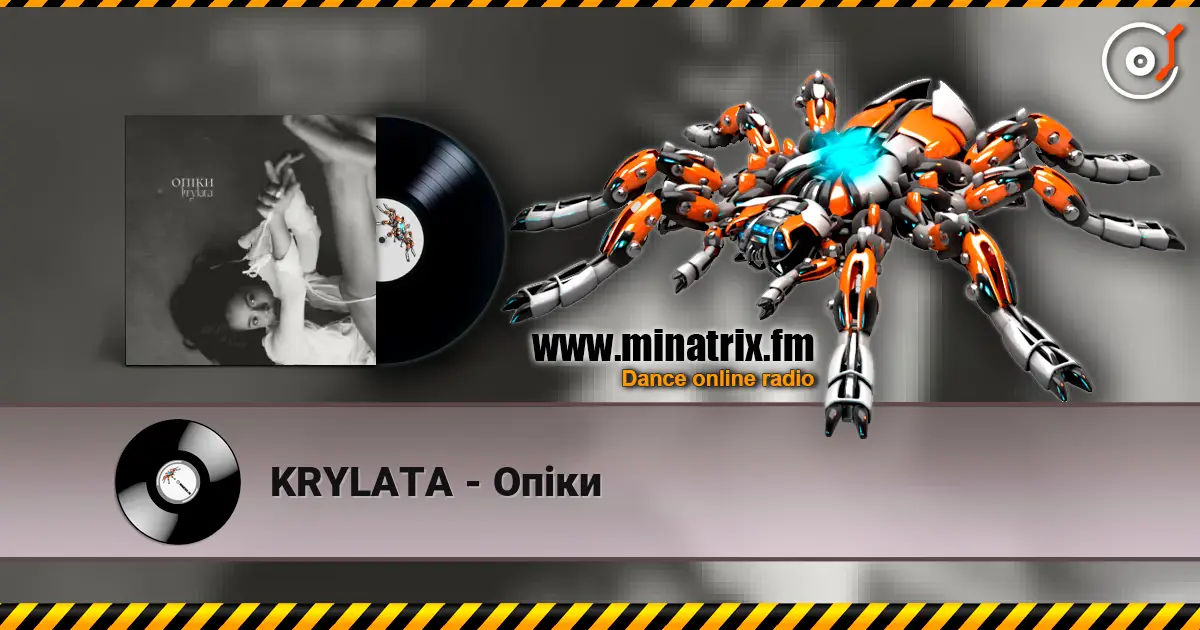 KRYLATA - Опіки жоғары сапада онлайн тыңдау | Minatrix.FM