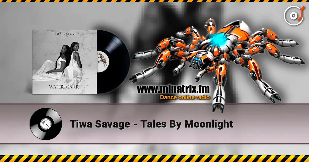 Tiwa Savage - Tales By Moonlight жоғары сапада онлайн тыңдау | Minatrix.FM