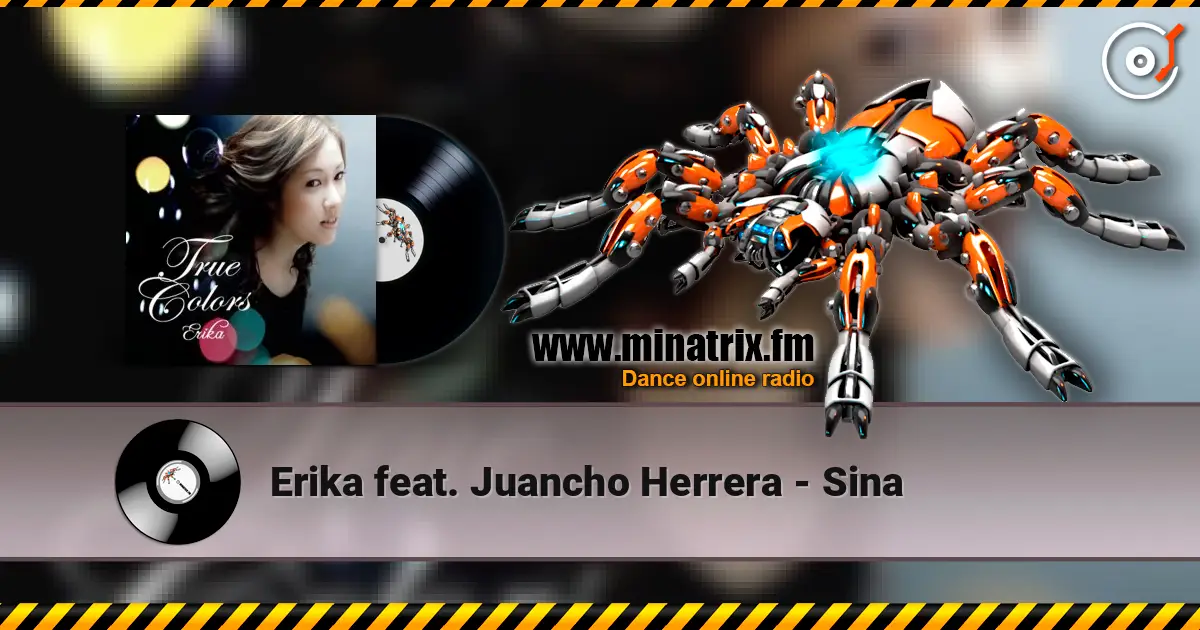 Erika feat. Juancho Herrera - Sina жоғары сапада онлайн тыңдау | Minatrix.FM