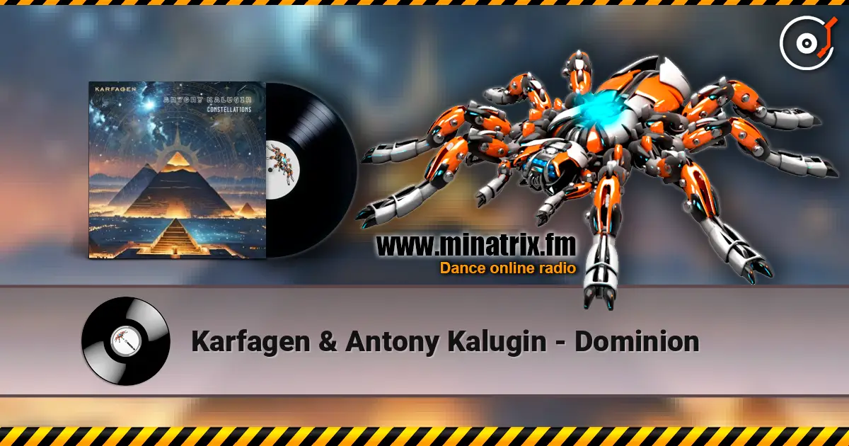 Karfagen & Antony Kalugin - Dominion жоғары сапада онлайн тыңдау | Minatrix.FM