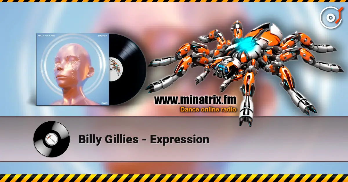 Billy Gillies - Expression жоғары сапада онлайн тыңдау | Minatrix.FM