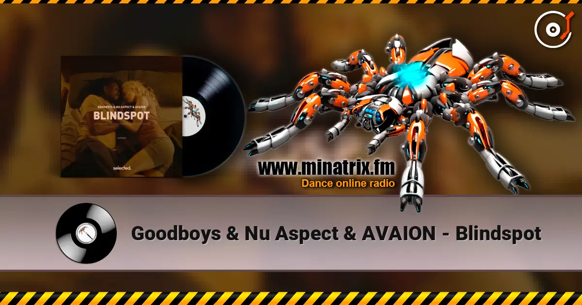 Goodboys & Nu Aspect & AVAION - Blindspot жоғары сапада онлайн тыңдау | Minatrix.FM