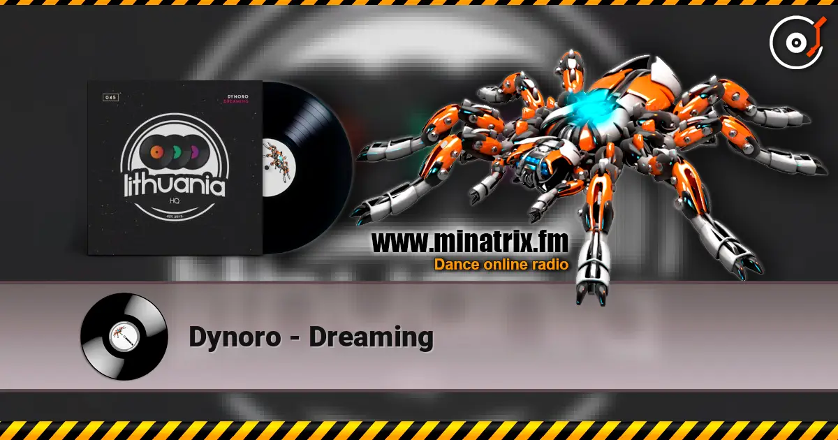 Dynoro - Dreaming 高品质在线收听 | Minatrix.FM