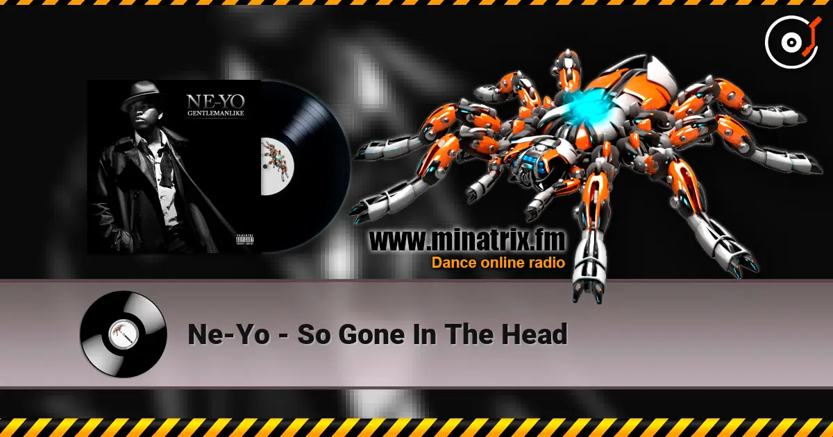 Ne-Yo - So Gone In The Head жоғары сапада онлайн тыңдау | Minatrix.FM