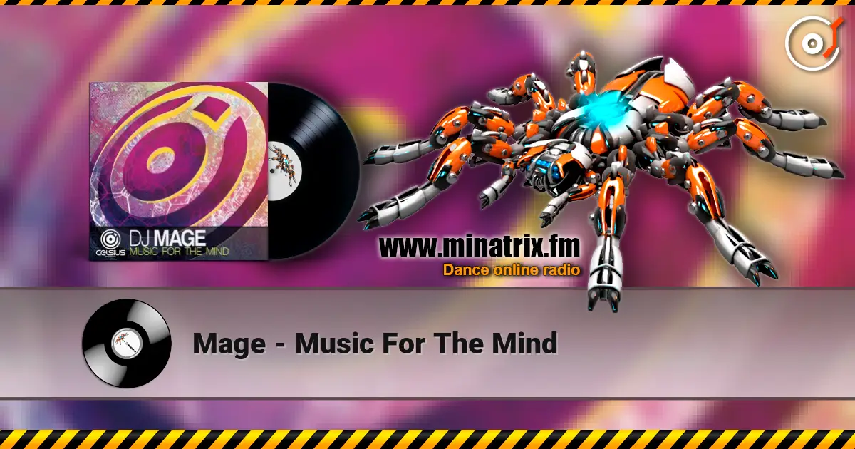 Mage - Music For The Mind 高品质在线收听 | Minatrix.FM