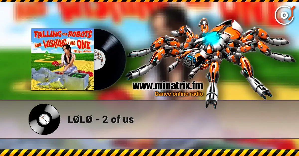 LØLØ - 2 of us жоғары сапада онлайн тыңдау | Minatrix.FM