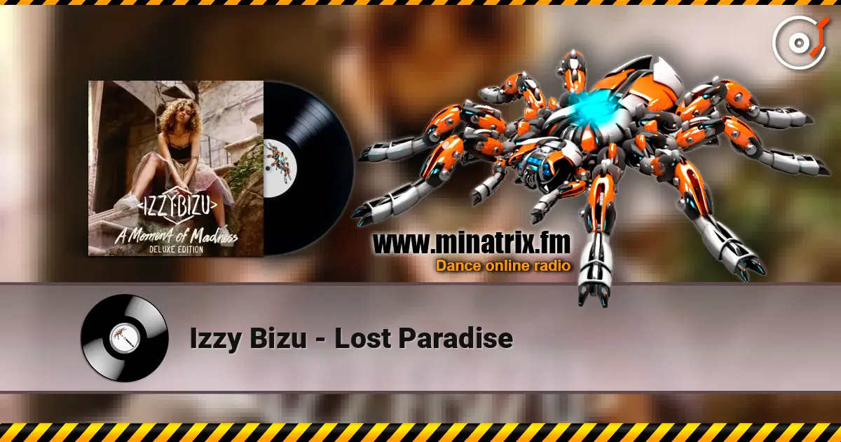 Izzy Bizu - Lost Paradise жоғары сапада онлайн тыңдау | Minatrix.FM