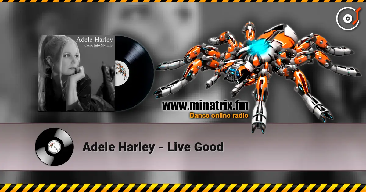 Adele Harley - Live Good escuchar online en alta calidad | Minatrix.FM