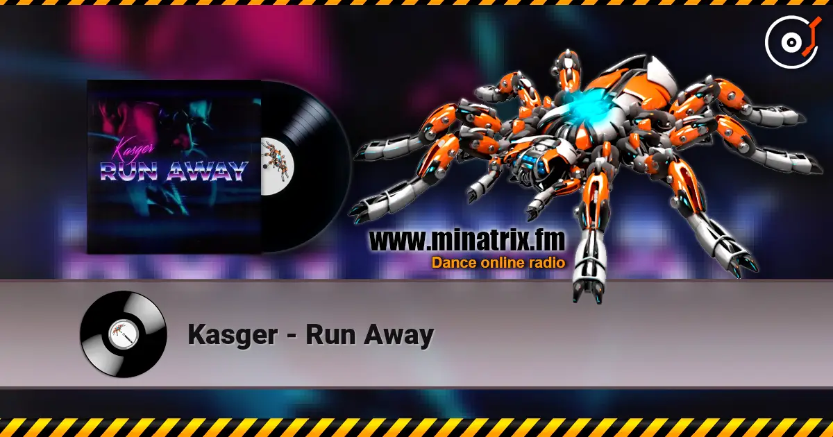 Kasger - Run Away жоғары сапада онлайн тыңдау | Minatrix.FM