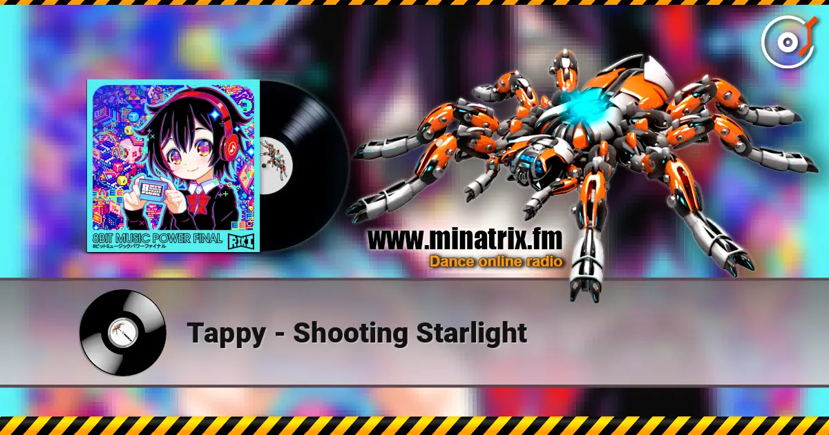 Tappy - Shooting Starlight жоғары сапада онлайн тыңдау | Minatrix.FM