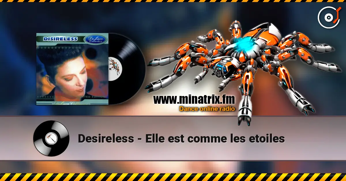 Desireless - Elle est comme les etoiles listen online in high quality | Minatrix.FM