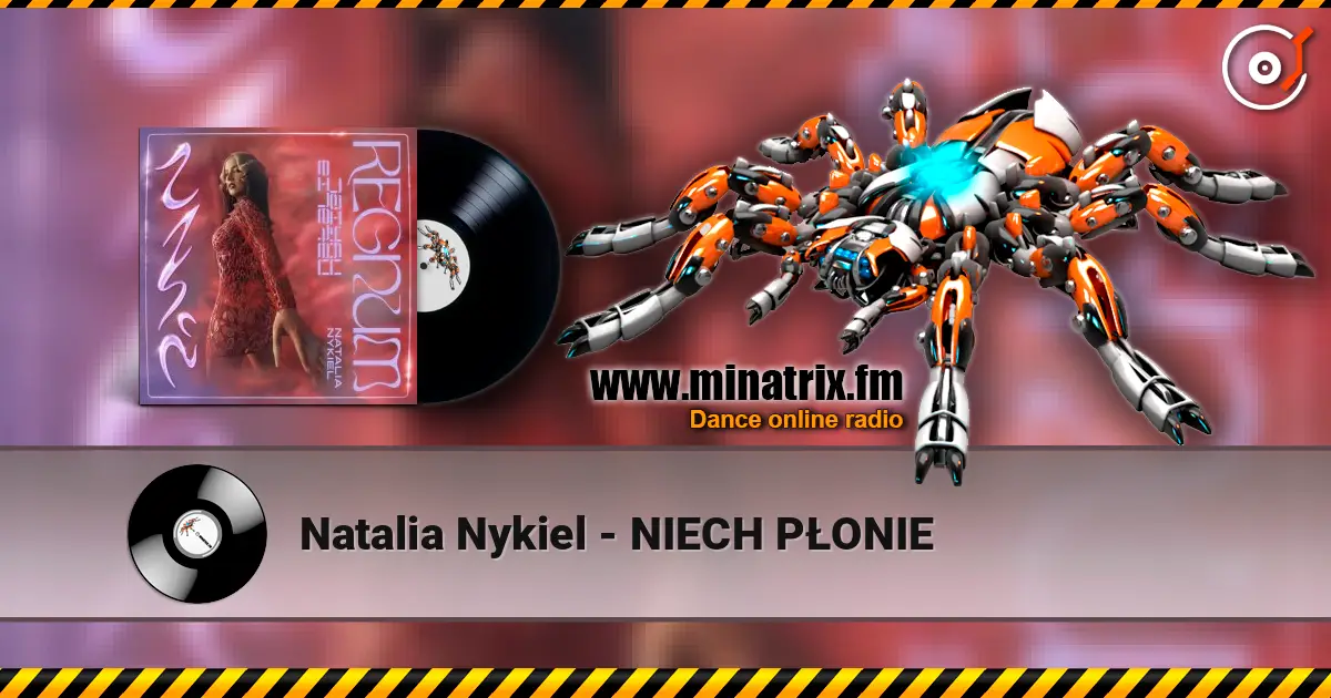 Natalia Nykiel - NIECH PŁONIE жоғары сапада онлайн тыңдау | Minatrix.FM