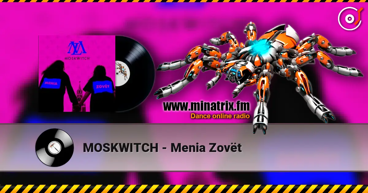 MOSKWITCH - Menia Zovёt жоғары сапада онлайн тыңдау | Minatrix.FM