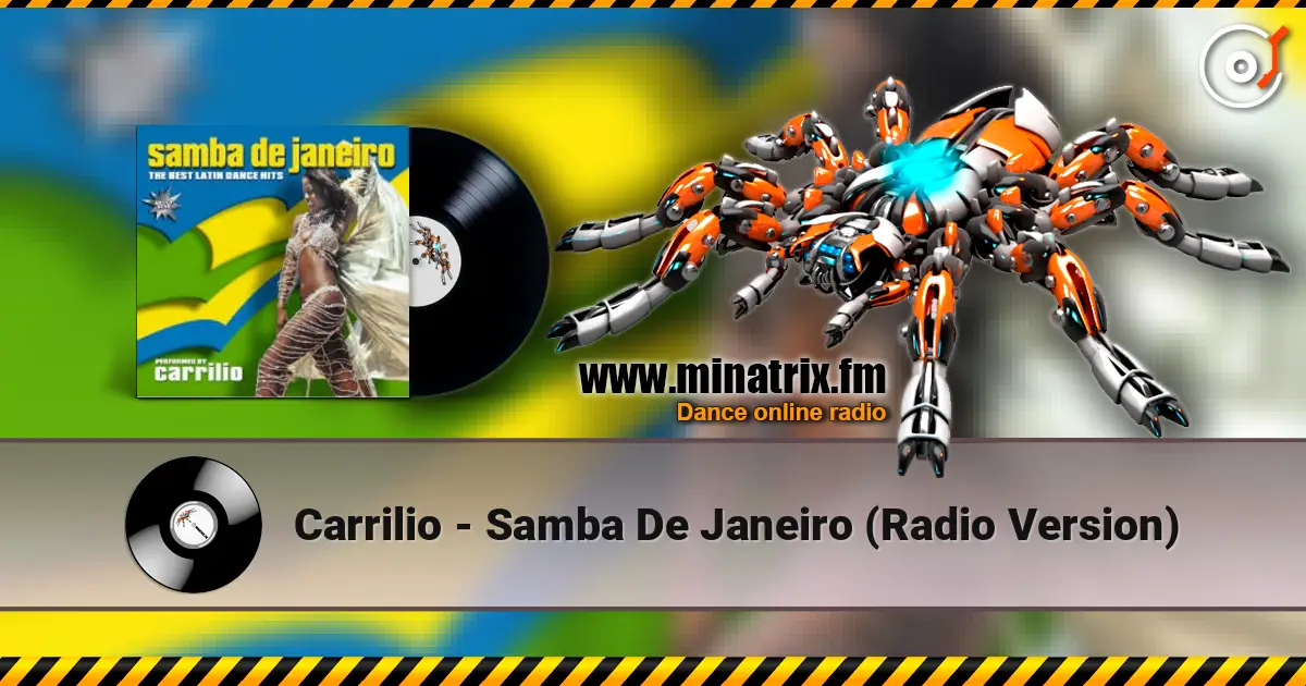Carrilio - Samba De Janeiro (Radio Version) жоғары сапада онлайн тыңдау | Minatrix.FM