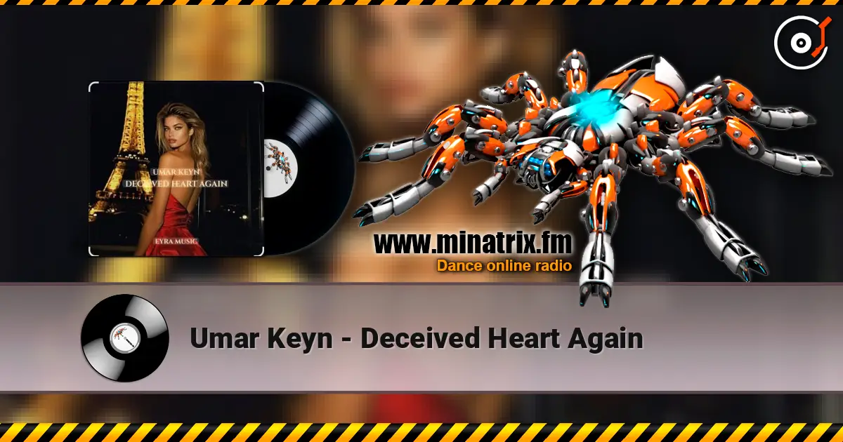 Umar Keyn - Deceived Heart Again жоғары сапада онлайн тыңдау | Minatrix.FM
