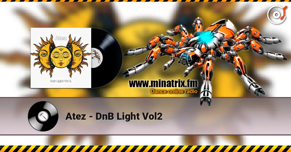 Atez - DnB Light Vol2 жоғары сапада онлайн тыңдау | Minatrix.FM