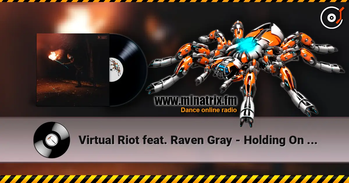Virtual Riot feat. Raven Gray - Holding On To Smoke жоғары сапада онлайн тыңдау | Minatrix.FM