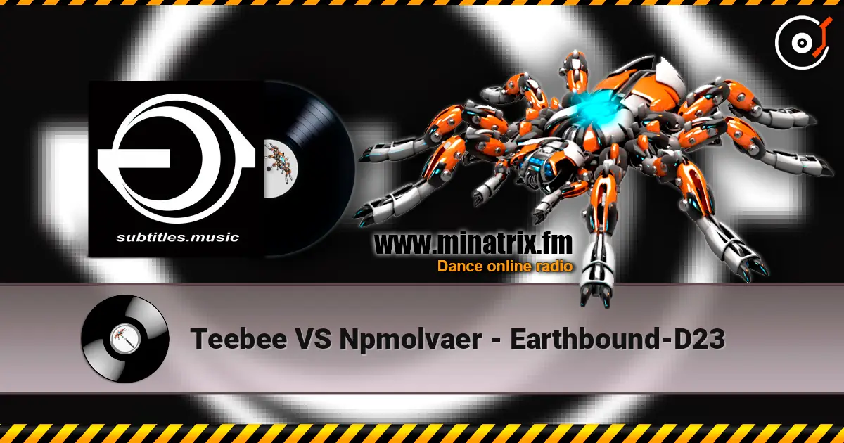 Teebee VS Npmolvaer - Earthbound-D23 高品质在线收听 | Minatrix.FM