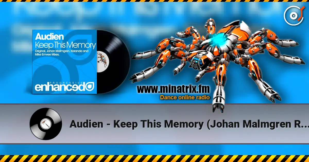 Audien - Keep This Memory (Johan Malmgren Remix) слухати онлайн у високій якості | Minatrix.FM