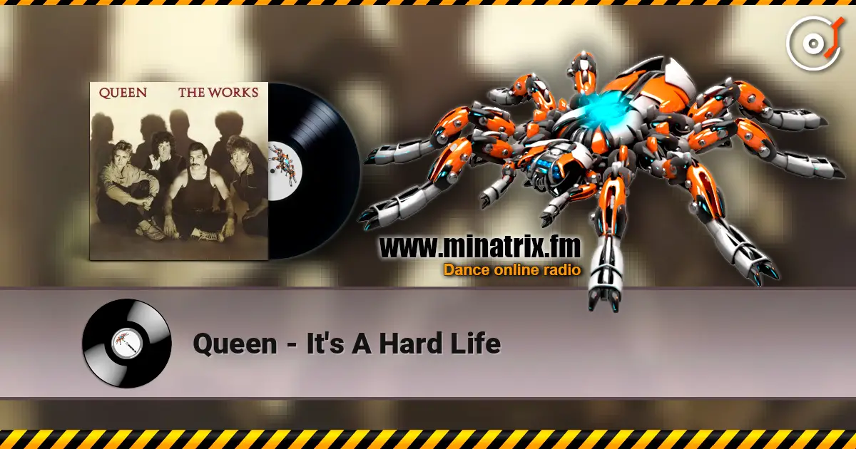 Queen - It's A Hard Life жоғары сапада онлайн тыңдау | Minatrix.FM