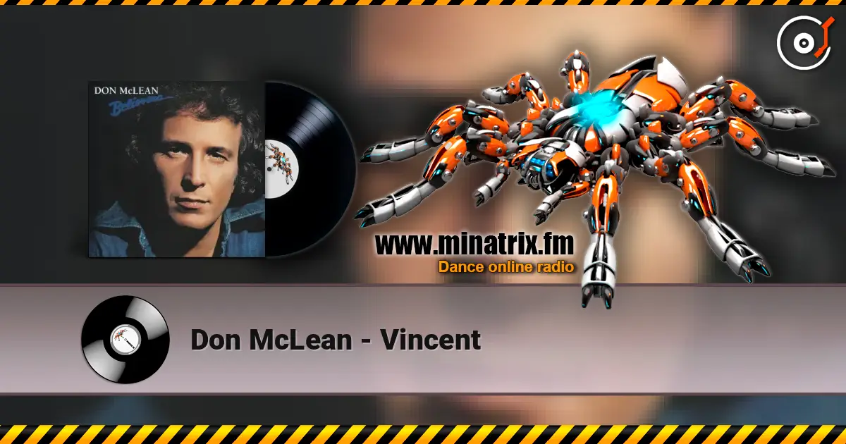 Don McLean - Vincent жоғары сапада онлайн тыңдау | Minatrix.FM