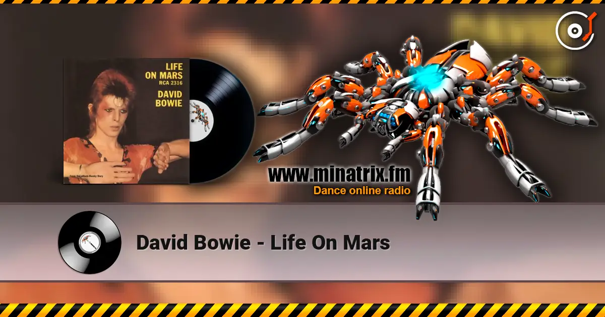 David Bowie - Life On Mars жоғары сапада онлайн тыңдау | Minatrix.FM