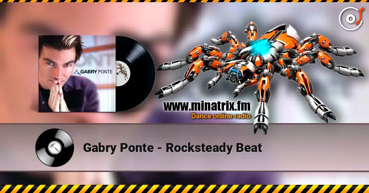 Gabry Ponte - Rocksteady Beat 高品质在线收听 | Minatrix.FM