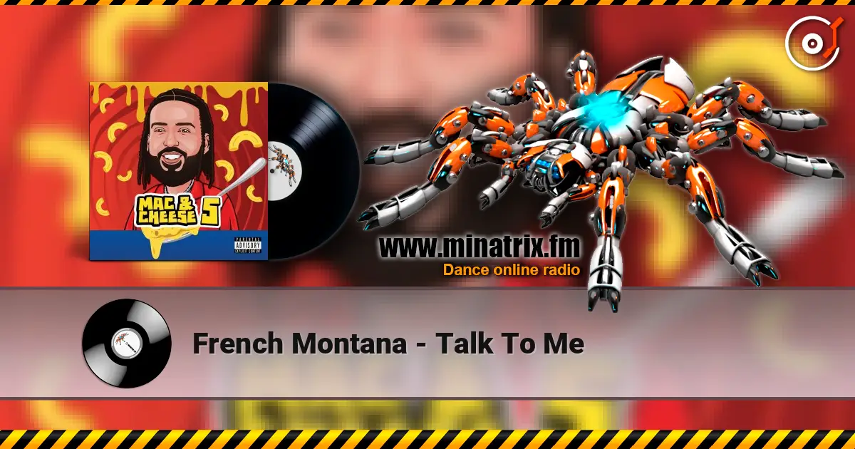 French Montana - Talk To Me 高品质在线收听 | Minatrix.FM