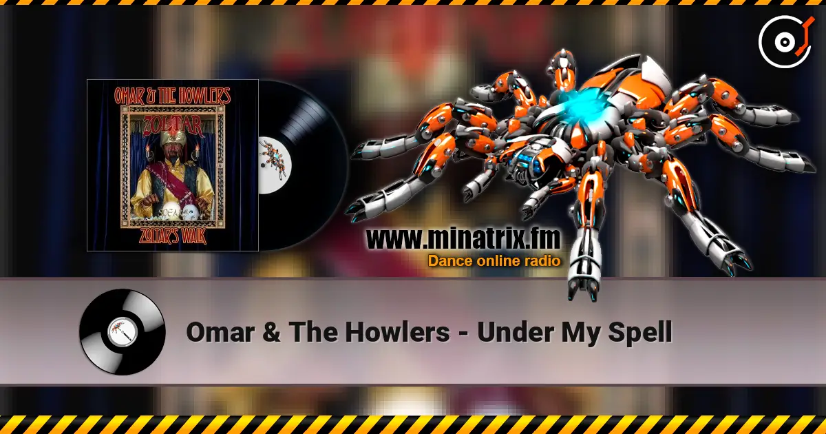 Omar & The Howlers - Under My Spell жоғары сапада онлайн тыңдау | Minatrix.FM