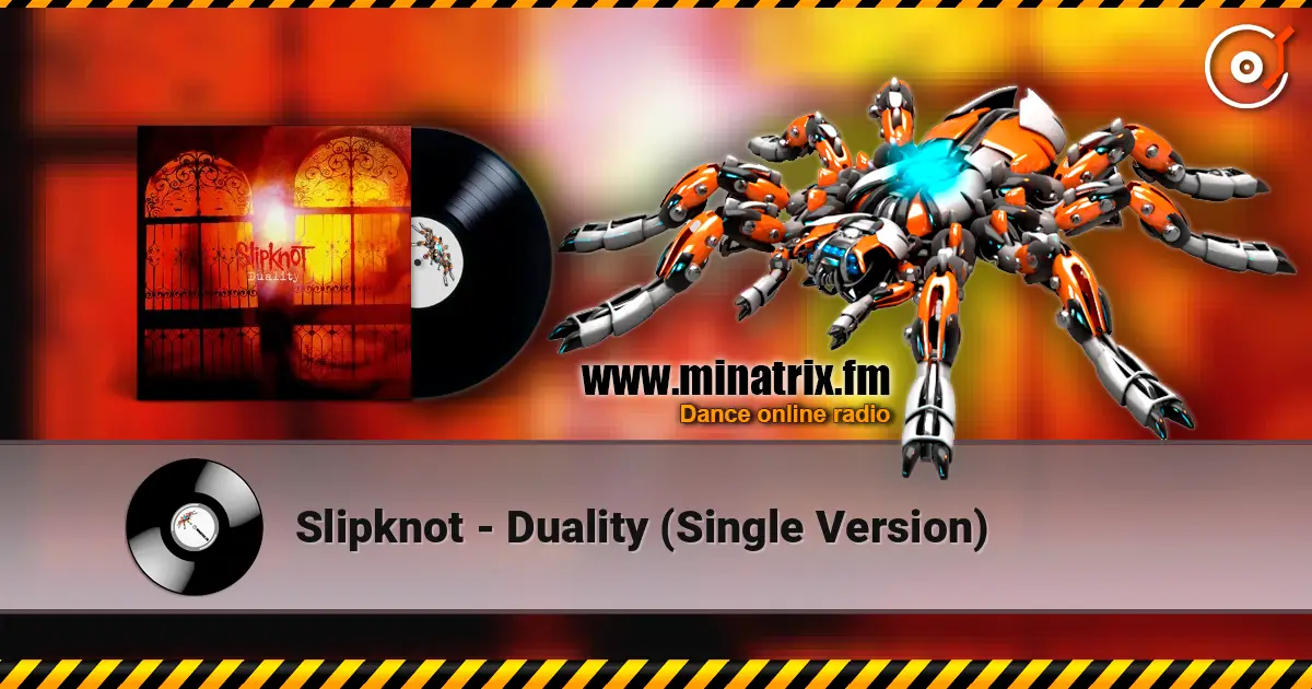 Slipknot - Duality (Single Version) жоғары сапада онлайн тыңдау | Minatrix.FM