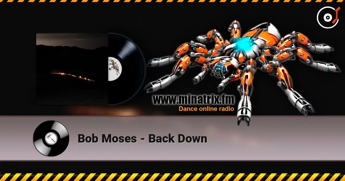 Bob Moses - Back Down online in hoher Qualität hören | Minatrix.FM