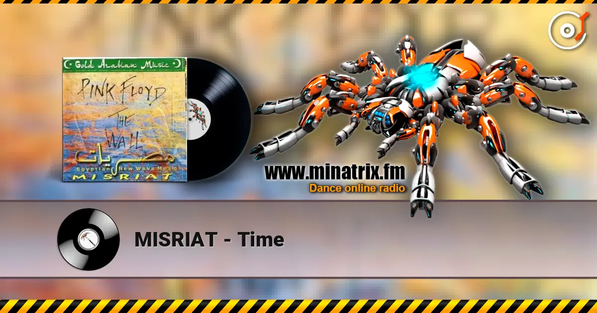 MISRIAT - Time жоғары сапада онлайн тыңдау | Minatrix.FM