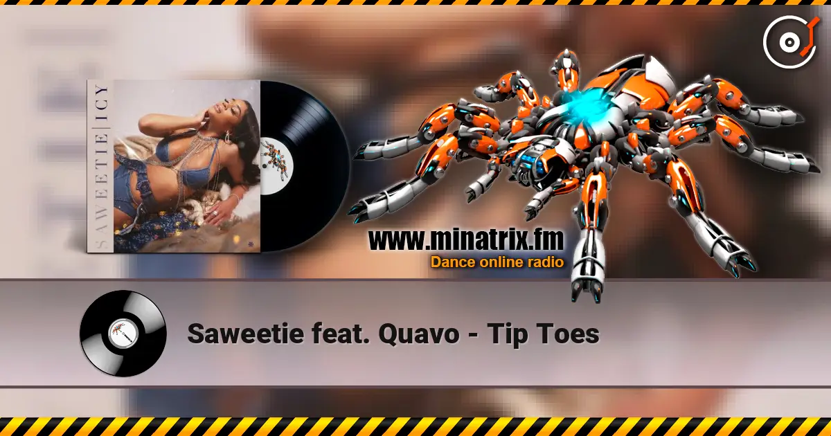 Saweetie feat. Quavo - Tip Toes жоғары сапада онлайн тыңдау | Minatrix.FM