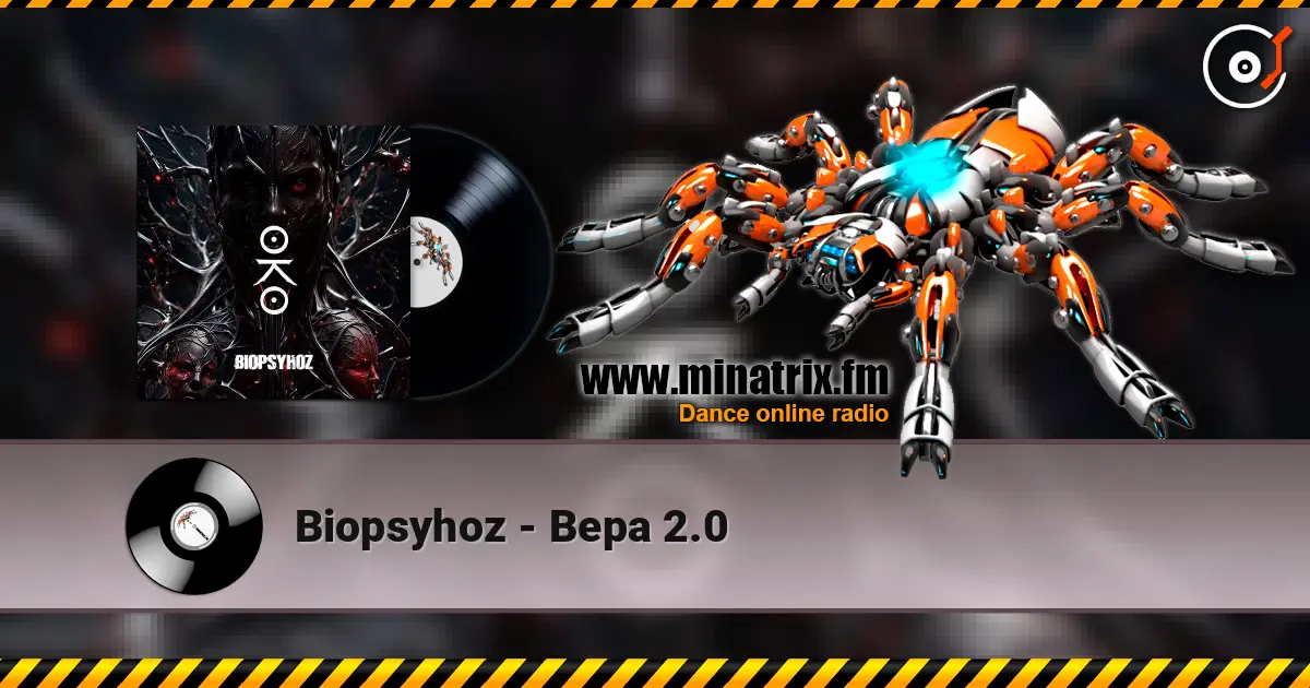 Biopsyhoz - Вера 2.0 高品质在线收听 | Minatrix.FM