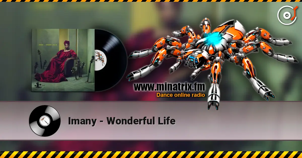 Imany - Wonderful Life жоғары сапада онлайн тыңдау | Minatrix.FM