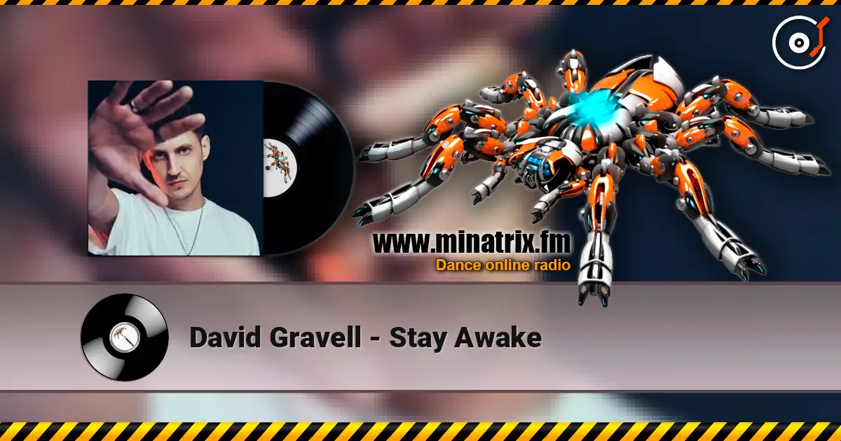 David Gravell - Stay Awake жоғары сапада онлайн тыңдау | Minatrix.FM