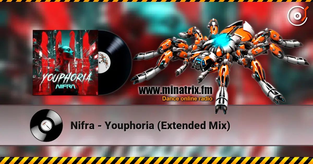 Nifra - Youphoria (Extended Mix) жоғары сапада онлайн тыңдау | Minatrix.FM