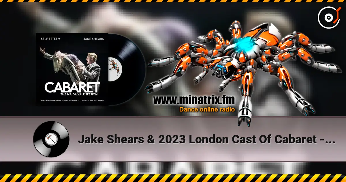 Jake Shears & 2023 London Cast Of Cabaret - Willkommen жоғары сапада онлайн тыңдау | Minatrix.FM