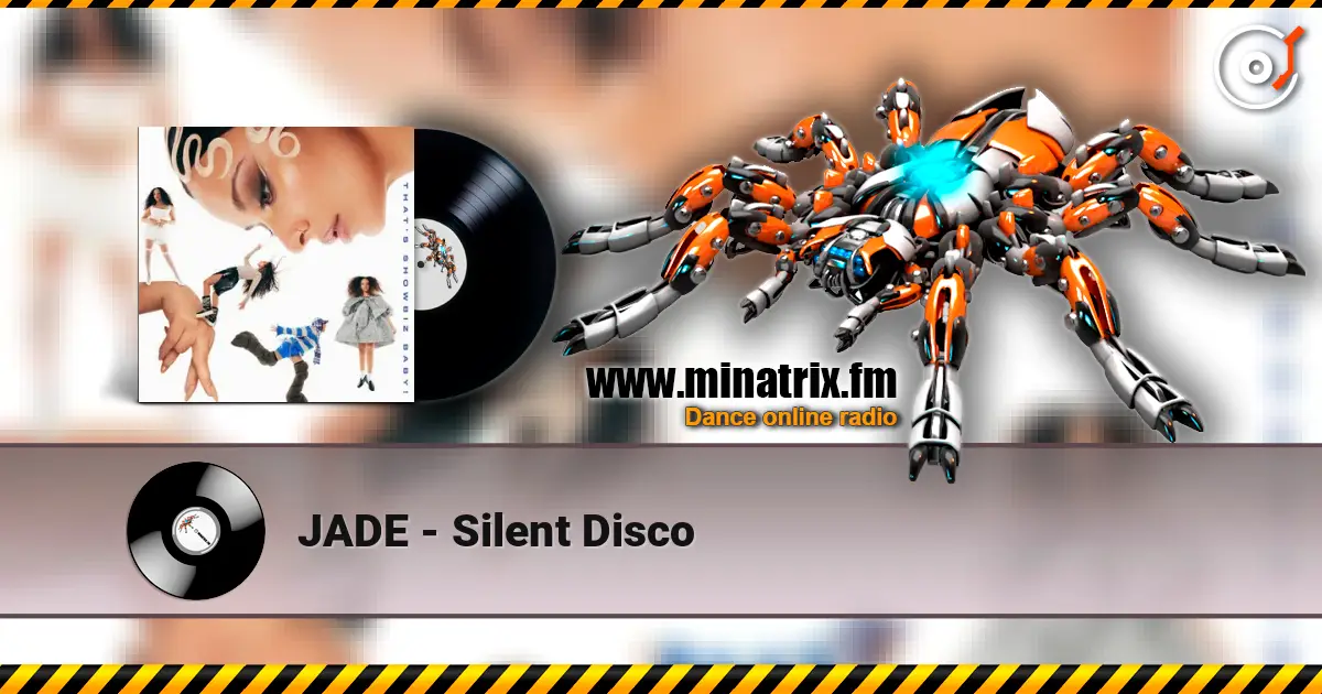 JADE - Silent Disco жоғары сапада онлайн тыңдау | Minatrix.FM