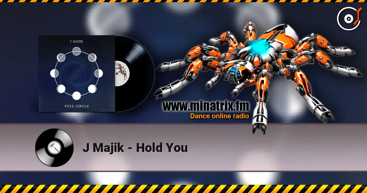 J Majik - Hold You 高品质在线收听 | Minatrix.FM
