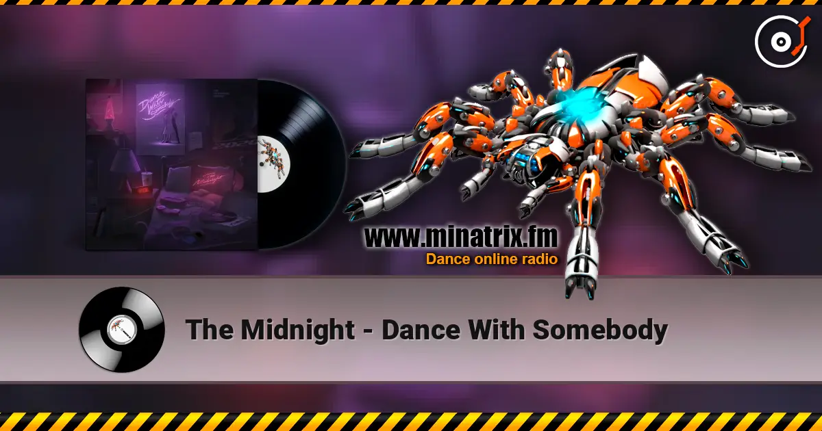 The Midnight - Dance With Somebody жоғары сапада онлайн тыңдау | Minatrix.FM
