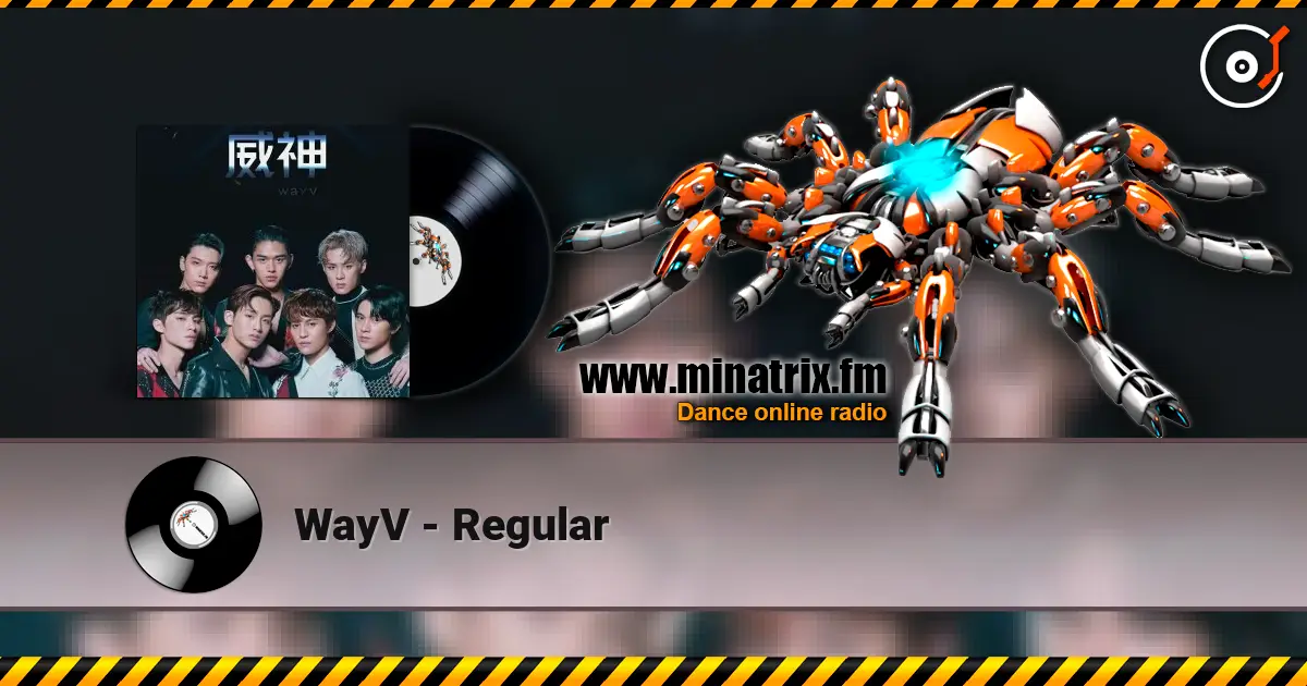 WayV - Regular жоғары сапада онлайн тыңдау | Minatrix.FM