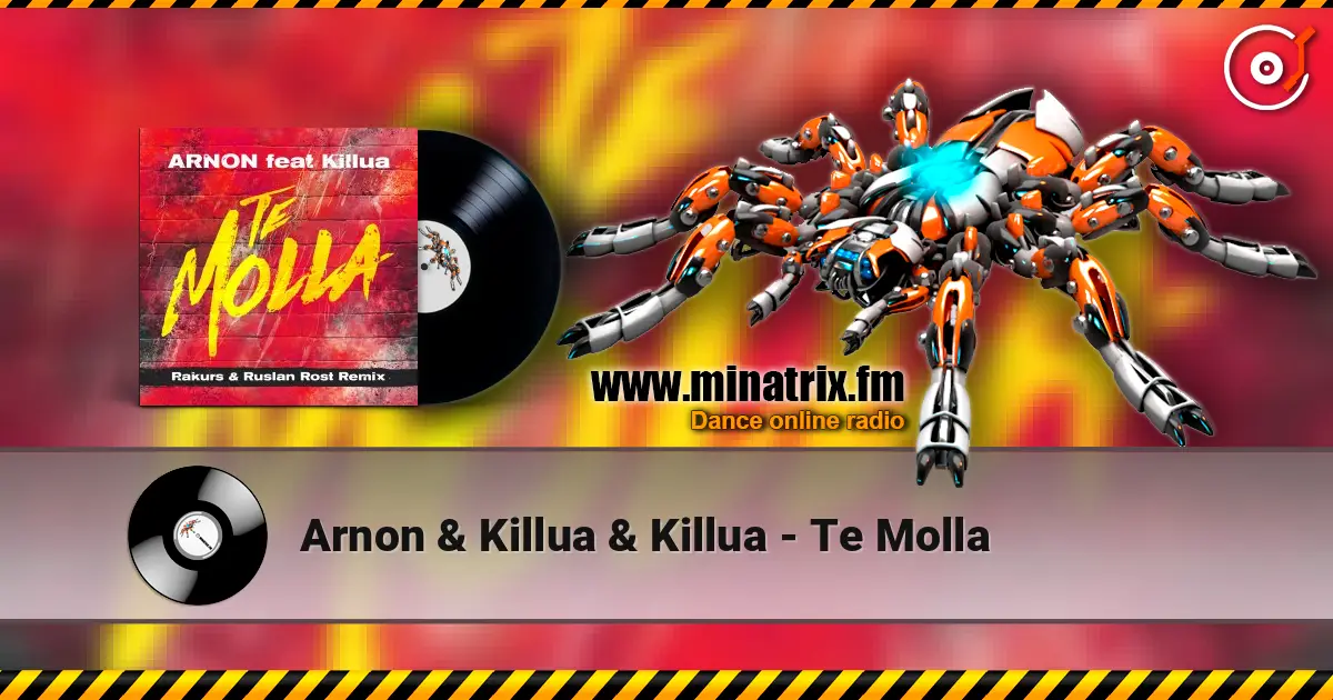 Arnon & Killua & Killua - Te Molla 高品质在线收听 | Minatrix.FM