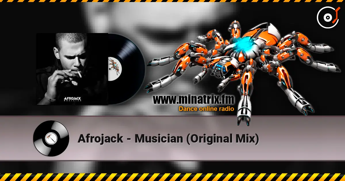 Afrojack - Musician (Original Mix) 高品质在线收听 | Minatrix.FM