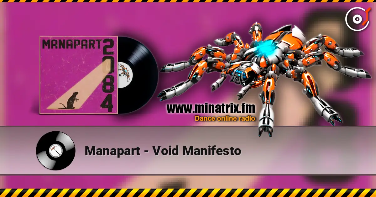 Manapart - Void Manifesto escuchar online en alta calidad | Minatrix.FM