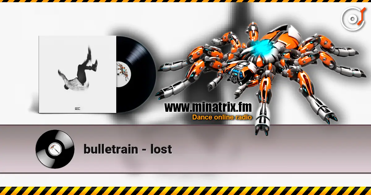 bulletrain - lost жоғары сапада онлайн тыңдау | Minatrix.FM