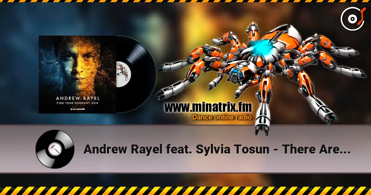 Andrew Rayel feat. Sylvia Tosun - There Are No Words жоғары сапада онлайн тыңдау | Minatrix.FM